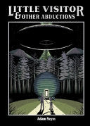 Little Visitor & Other Abductions