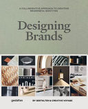 Designing Brands A Collaborative Approach To Creating Meaningful Identities