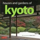 Houses And Gardens Of Kyoto