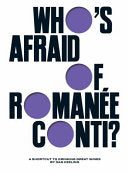 Who's Afraid Of Roman�e-conti?