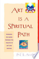 Art Is A Spiritual Path