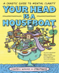 Your Head Is A Houseboat