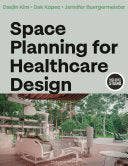 Space Planning For Healthcare Design