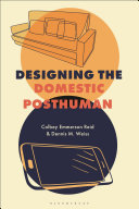 Designing The Domestic Posthuman