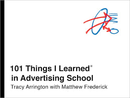 101 Things I Learned� In Advertising School
