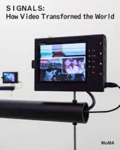 Signals: How Video Transformed The World