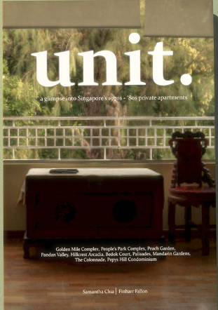 Unit A Glimpse In To Singapore's 1970s-80s Private Apartments