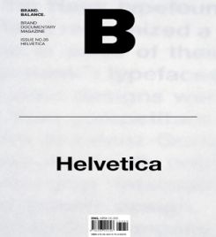 Magazine B Issue No 35 : Helvetica