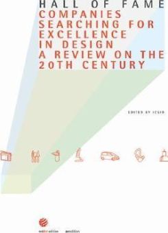 Hall of Fame: Companies Searching for Excellence in Design : A Review on the 20th Century