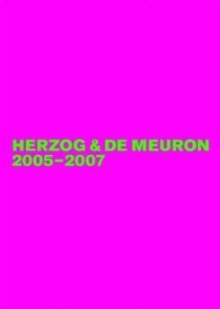 Herzog & De Meuron 2005-2007: The Complete Works