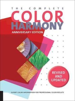 The Complete Color Harmony, Pantone Edition : Expert Color Information for Professional Results