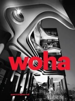WOHA: v. 2 : Selected Projects