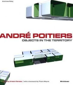 Andre Poitiers : Objects in the Territory