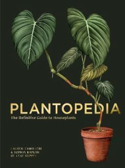 Plantopedia : The Definitive Guide to House Plants