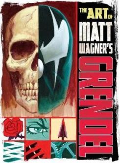 The Art Of Matt Wagner's Grendel