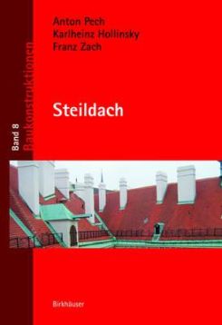 Steildach By (author) Anton Pech , Karlheinz Hollinsky ,Franz Zach