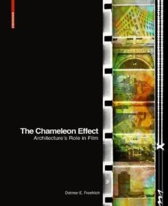 The Chameleon Effect Architecture's Role In Film