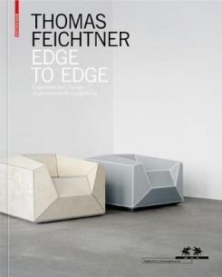 Thomas Feichtner - Edge to Edge : Experimental Design / Experimentelle Gestaltung