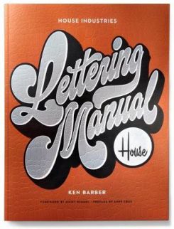 House Industries Lettering Manual (new edition) Paperback
