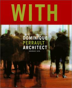 With: Dominique Perrault Architect