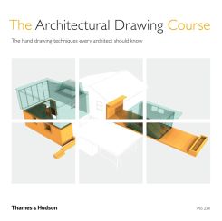 The Architectural Drawing Course : The hand drawing techniques every architect should know