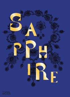 Sapphire : A Celebration Of Colour