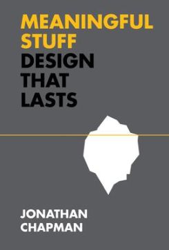 Meaningful Stuff : Design That Lasts
