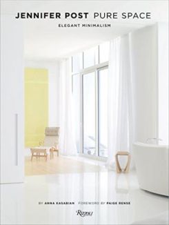 Jennifer Post: Pure Space: Elegant Minimalism