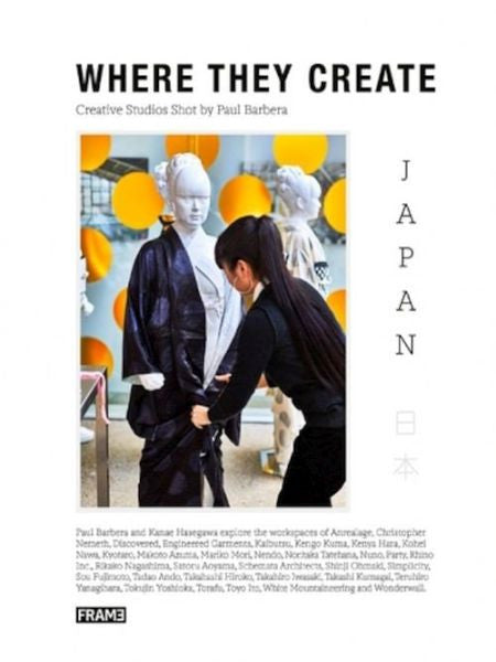Where They Create Japan : Creative Spaces Shot by Paul Barbera