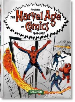 The Marvel Age Of Comics 1961-1978. 40th Anniversary Edition