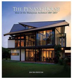 Penang House Rise Of Malaysian Architect 1887 – 2017