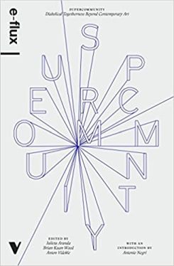 Supercommunity: Diabolical Togetherness Beyond Contemporary Art Paperback