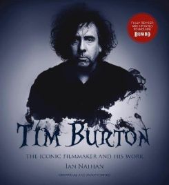 Tim Burton (updated edition) : The iconic filmmaker and his work
