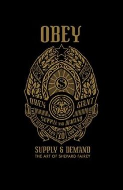 OBEY: Supply and Demand Hardcover