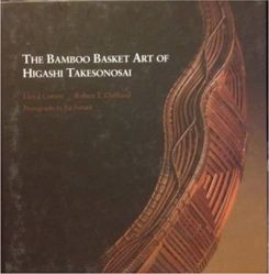 The Bamboo Basket Art Of Higashi Takesonosai