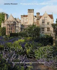 Romantics and Classics : Style in the English Country House