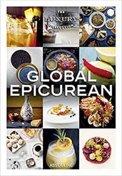 Luxury Collection: Global Epicurean Hardcover