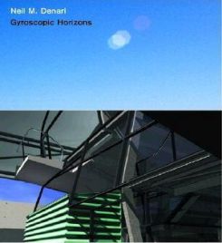 Gyroscopic Horizons : Prototypical Buildings and Other Works