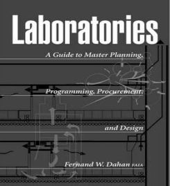 Laboratories : A Guide to Master Planning, Programming, Procurement, and Design
