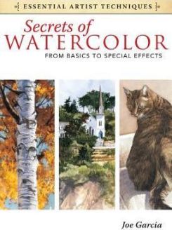 Secrets Of Watercolor - From Basics To Special Effects
