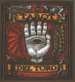 Tarot Del Toro A Tarot Deck And Guidebook Inspired By The World Of Guillermo Del Toro