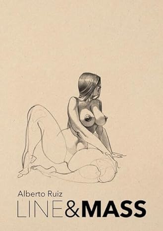 Alberto Ruiz - Line & Mass