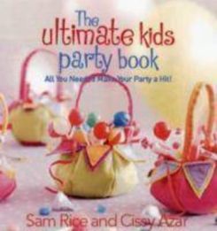 The Ultimate Party Book For Kids