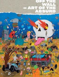 Off The Wall - Art Of The Absurd