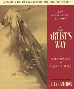 The Artist's Way : 25th Anniversary Edition