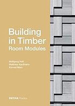 Building In Timber - Room Modules