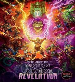 The Art Of Masters Of The Universe Revelation