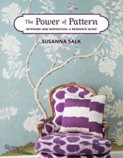 The Power of Pattern : Interiors and Inspiration: A Resource Guide