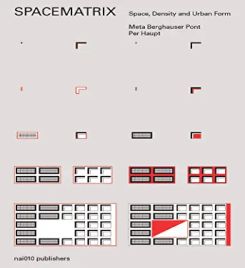 Spacematrix. Revised Edition! Space, Density and Urban Form