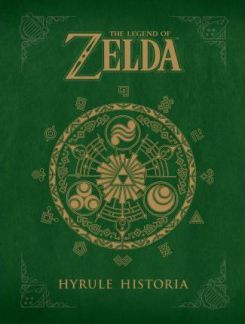 The Legend Of Zelda: Hyrule Historia